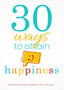 30 Ways To Attain Happiness - 3rd Edition - English - Darussalam UAE