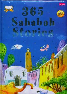 365 Sahabah Stories - Darussalam UAE
