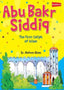 Abu Bakr Siddiq - The First Caliph of Islam - Darussalam UAE