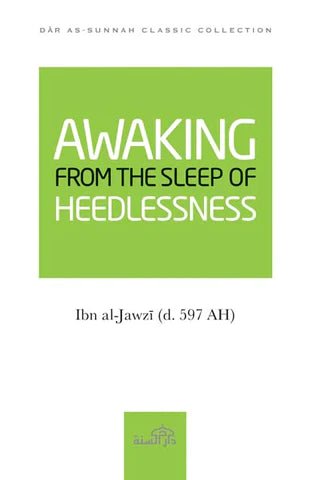 Awaking from the Sleep of Heedlessness - Darussalam UAE