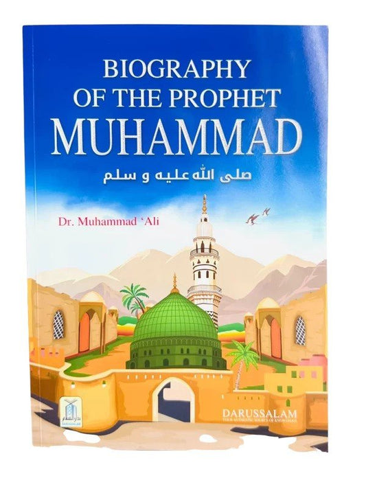 Biography of the Prophet Muhammad (S.A.W) - Darussalam UAE