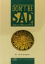 Don't be Sad - Hard Cover - 14x21 - Darussalam UAE