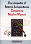Encyclopedia of Islamic Jurisprudence Concerning Muslim women Volume 1 (3 Books) - Darussalam UAE