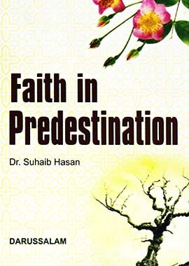 Faith in Predestination - Darussalam UAE