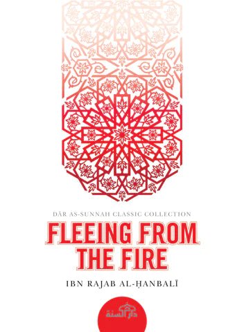 Fleeing from the Fire - Darussalam UAE
