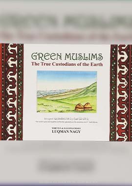 Green Muslims (The True Custodians of The Earth) - Darussalam UAE
