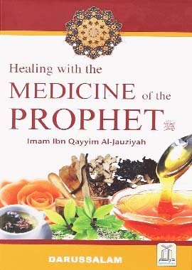 Healing with The Medicine of The Prophet (PBUH) - Darussalam UAE