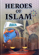 Heroes of Islam - Darussalam UAE