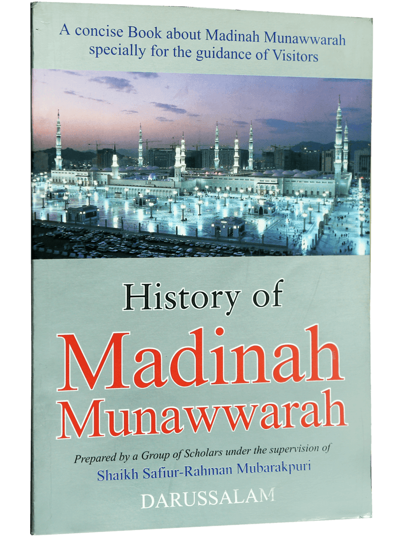 History of Madinah Munawwarah - Darussalam UAE