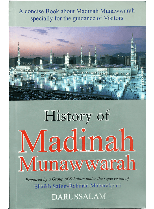 History of Madinah Munawwarah - Darussalam UAE