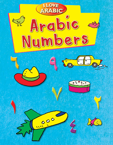 I Love Arabic: Arabic Numbers - Darussalam UAE