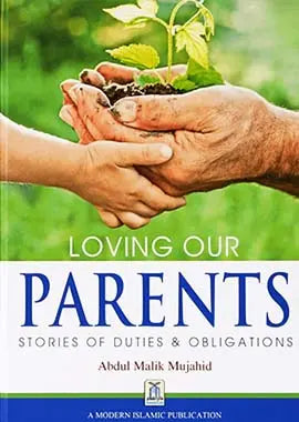 Loving Our Parents - Darussalam UAE