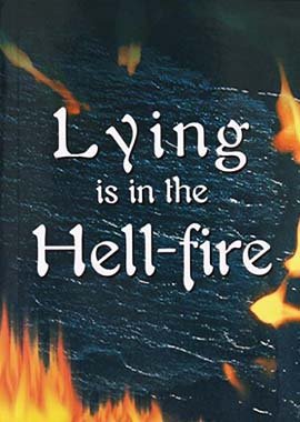 Lying is in the Hell - Fire - Darussalam UAE