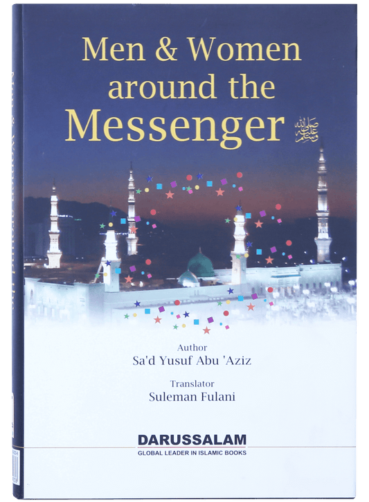 Men and Women around the Messenger (PBUH) - Darussalam UAE