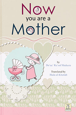 Now You Are A Mother - English - Darussalam UAE