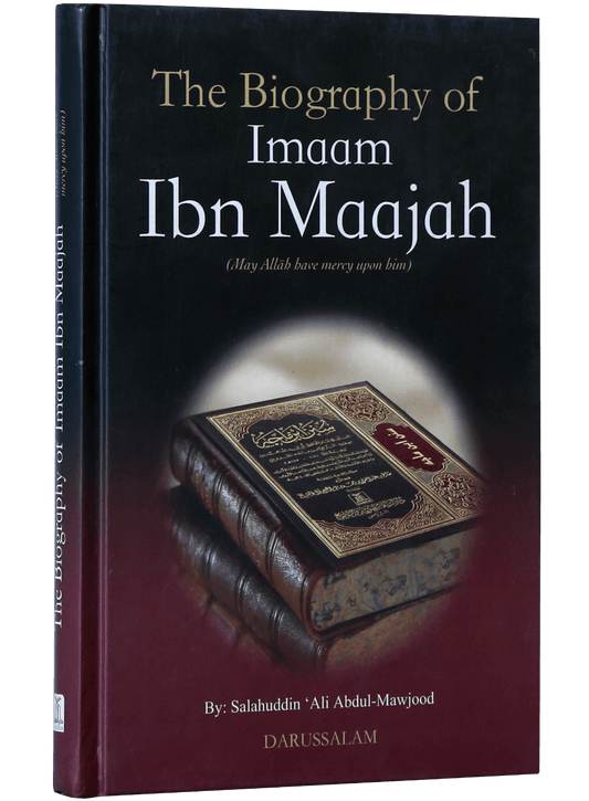 The Biography of Imaam ibn Maajah - English - Darussalam UAE