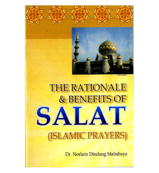 The Rationale and Benefits of Salat (Islamic Prayer) - Darussalam UAE