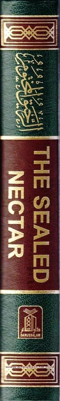 The Sealed Nectar (Ar Raheeq Al Makhtoum) - Biography of the Noble Prophet - Darussalam UAE