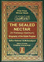 The Sealed Nectar (Ar Raheeq Al Makhtoum) - Biography of the Noble Prophet - Darussalam UAE