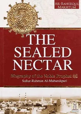 The Sealed Nectar (Ar Raheeq Al Makhtoum) - Deluxe Edition - Darussalam UAE