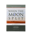 When the Moon Split - Darussalam UAE