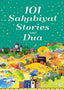 101 Sahabiyat Stories and Dua (Hardbound) - Darussalam UAE