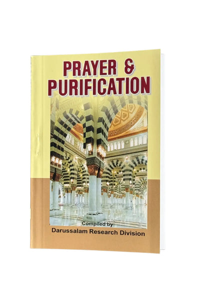 The Prayer and Purification by Darussalam Research Center