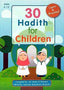 30 Hadith for Children (Age 6 - 12) - Darussalam UAE