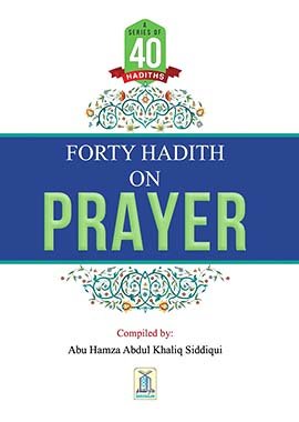 40 Hadith on Prayer - Darussalam UAE Main image