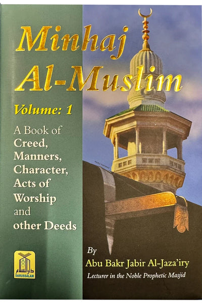 Minhaj al Muslim 2 Volume Set - English by Abu Bakr Jabir Al Jazairi
