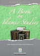 A Book on Islamic Studies - Darussalam UAE
