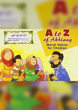 A to Z of Akhlaaq Moral Values For Children - Darussalam UAE Main image