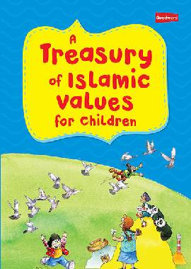 A Treasury Of Islamic Values For Children - Darussalam UAE Main image