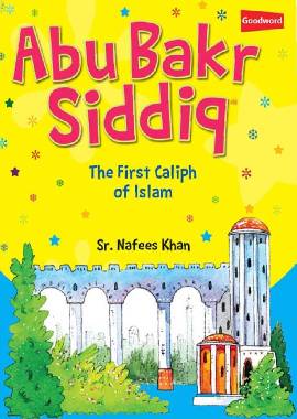Abu Bakr Siddiq - The First Caliph of Islam - Darussalam UAE Main image