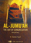 Al - Jumu'ah The Day of Congregation - Darussalam UAE
