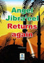 Angel Jebra’eel returns Again - Darussalam UAE