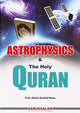 Astrophysics and The Holy Quran - Darussalam UAE