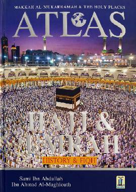 Atlas of Hajj and Umrah - Darussalam UAE Main image