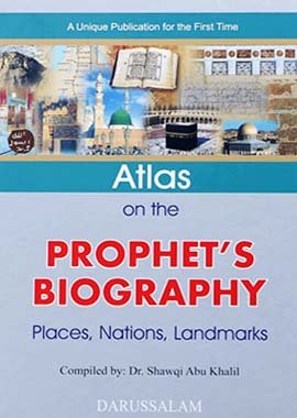 Atlas on the Biography of Prophet's PBUH - English - Darussalam UAE Main image
