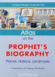 Atlas on the Biography of Prophet's PBUH - English - Darussalam UAE