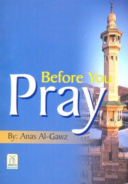 Before You Pray - Darussalam UAE
