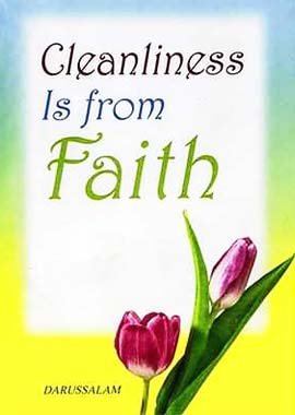 Cleanliness is from Faith - Darussalam UAE