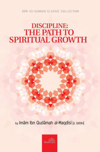 Discipline: The Path to Spiritual Growth