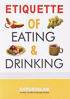 Etiquette of Eating and Drinking - Darussalam UAE