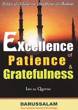 Excellence of Patience & Gratefulness - Darussalam UAE