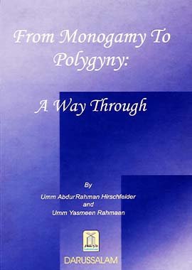 From Monogamy to Polygyny - Darussalam UAE