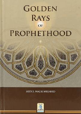 Golden Rays of Prophet Hood - Darussalam UAE