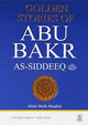 Golden Stories of Abu Bakr As - Siddeeq (R.A) - Darussalam UAE