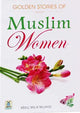 Golden Stories of Muslim Women - Darussalam UAE
