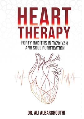Heart Therapy (Forty Hadiths In Tazkiyah and Soul Purification) - English - Darussalam UAE Main image